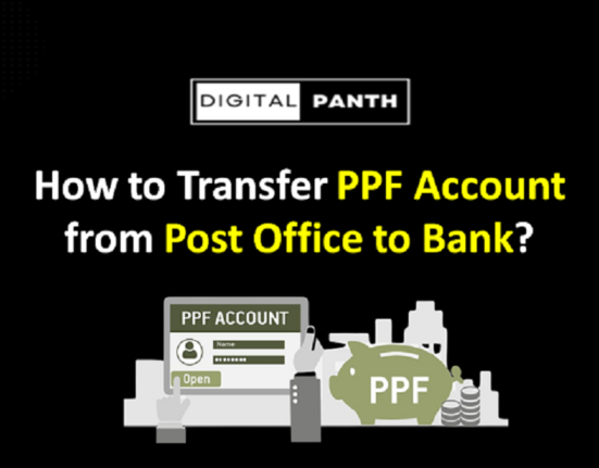 How to Transfer PPF Account from Post Office to Bank